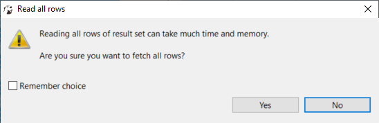Screenshot of warning in DBeaver stating that returning all rows can be time consuming.